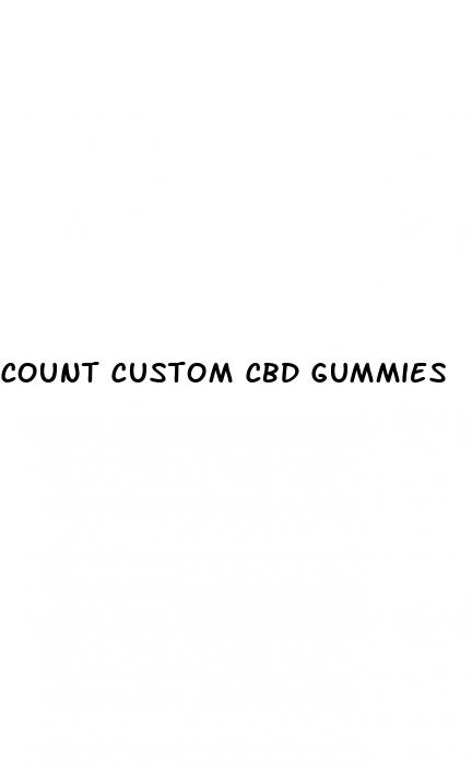 count custom cbd gummies