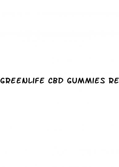 greenlife cbd gummies reviews