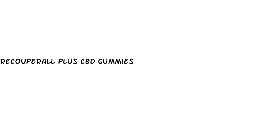 recouperall plus cbd gummies