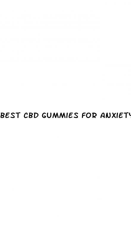 best cbd gummies for anxiety 2024