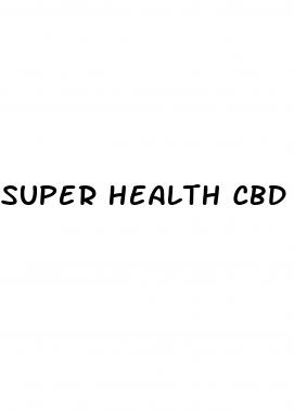 super health cbd gummies reviews and complaints