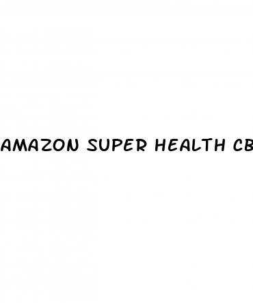 amazon super health cbd gummies