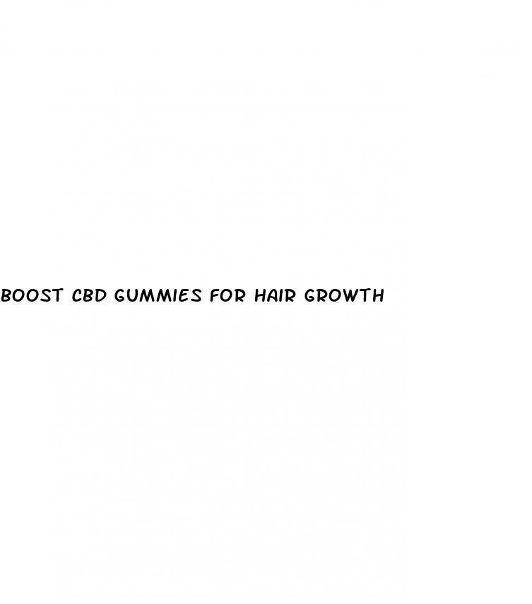 boost cbd gummies for hair growth