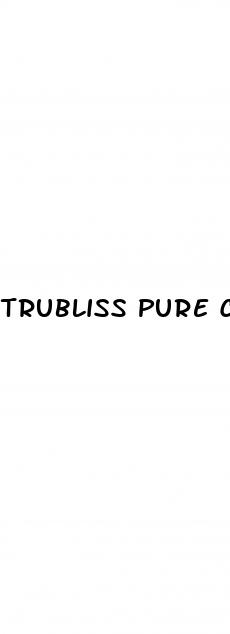 trubliss pure cbd gummies