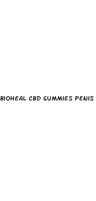 bioheal cbd gummies penis growth