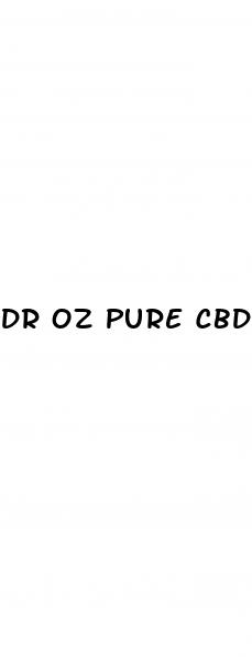 dr oz pure cbd gummies 300 mg