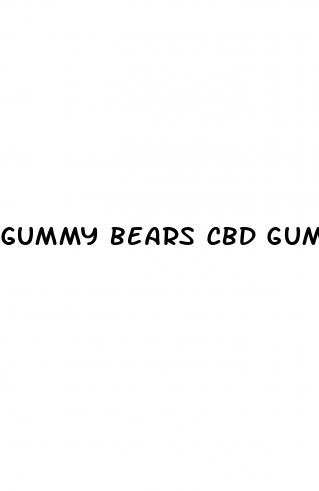 gummy bears cbd gummies