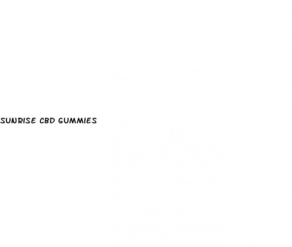 sunrise cbd gummies