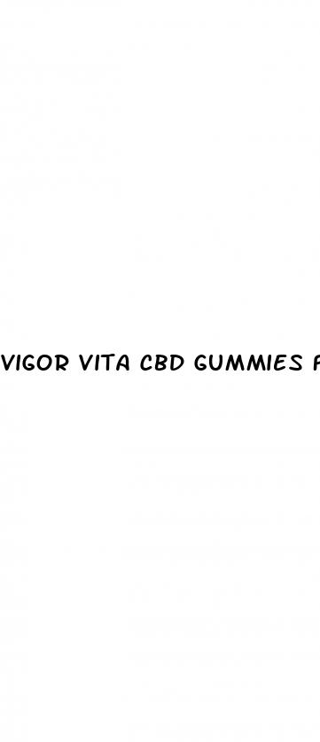 vigor vita cbd gummies for ed