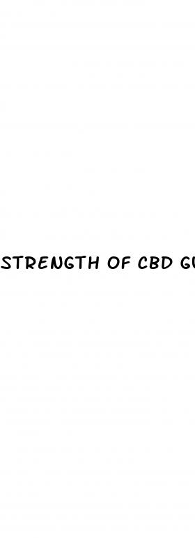 strength of cbd gummies