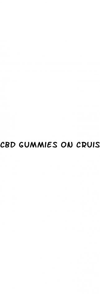 cbd gummies on cruise ships