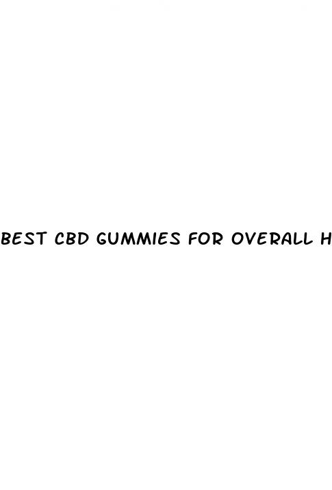 best cbd gummies for overall health