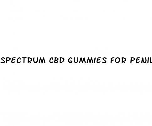 spectrum cbd gummies for penile growth reviews