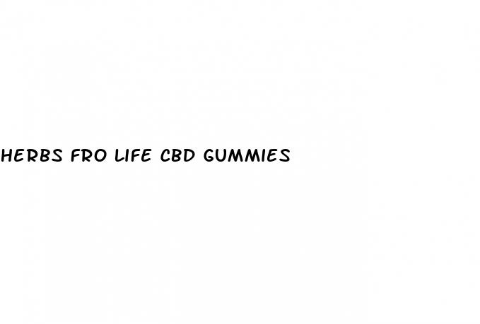 herbs fro life cbd gummies