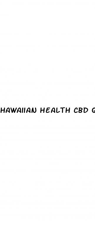 hawaiian health cbd gummies