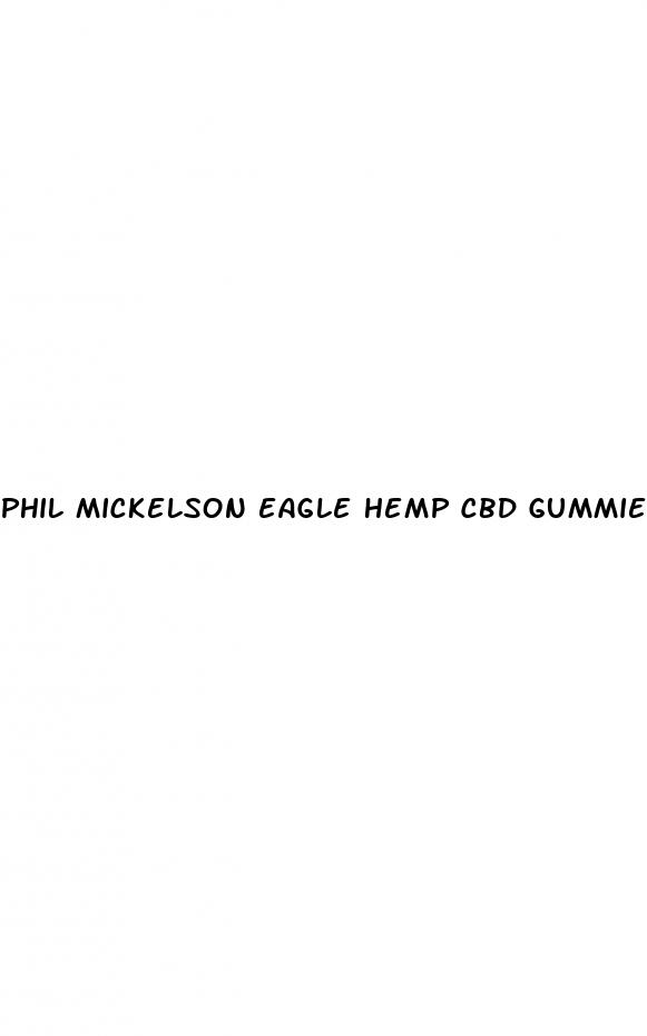 phil mickelson eagle hemp cbd gummies