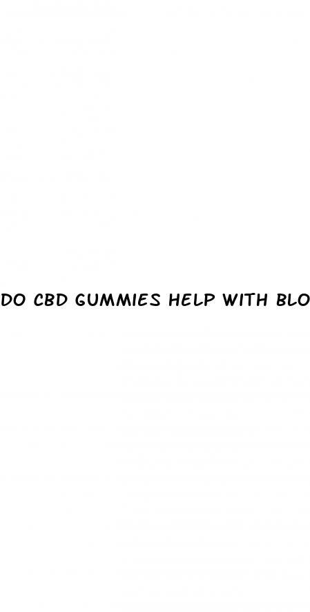 do cbd gummies help with blood pressure