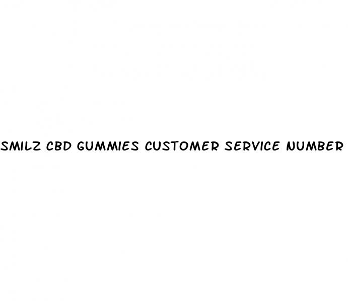 smilz cbd gummies customer service number