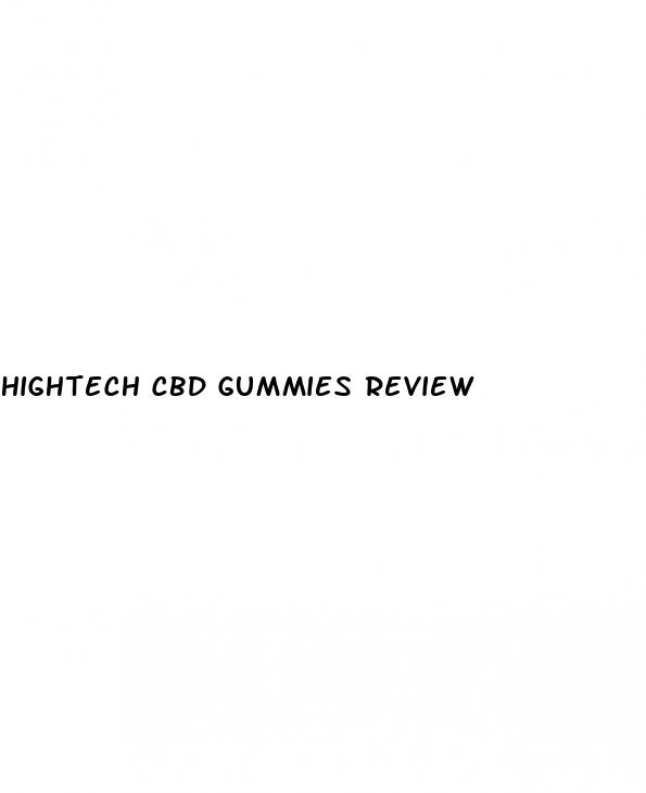 hightech cbd gummies review