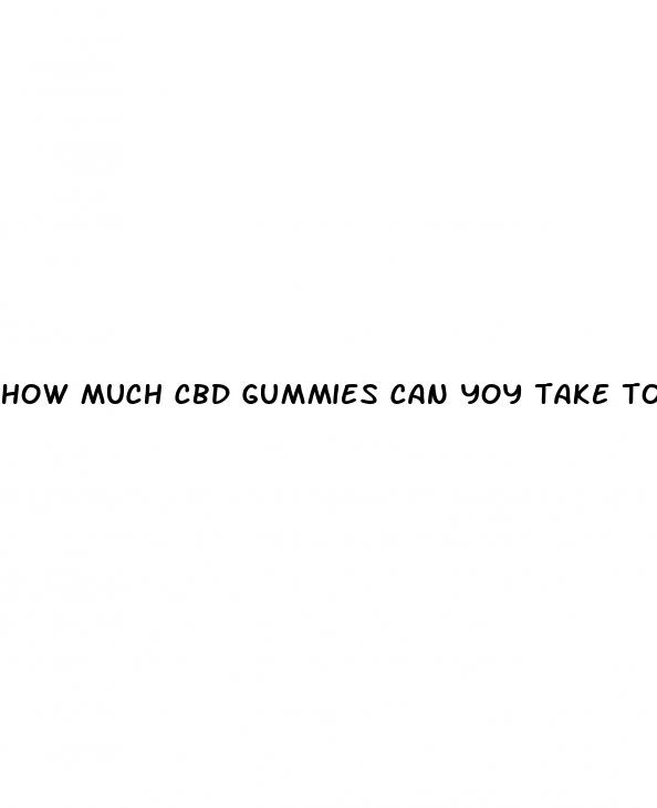 how much cbd gummies can yoy take to sleep