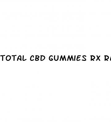 total cbd gummies rx reviews