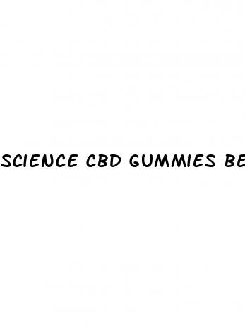 science cbd gummies better than viagra