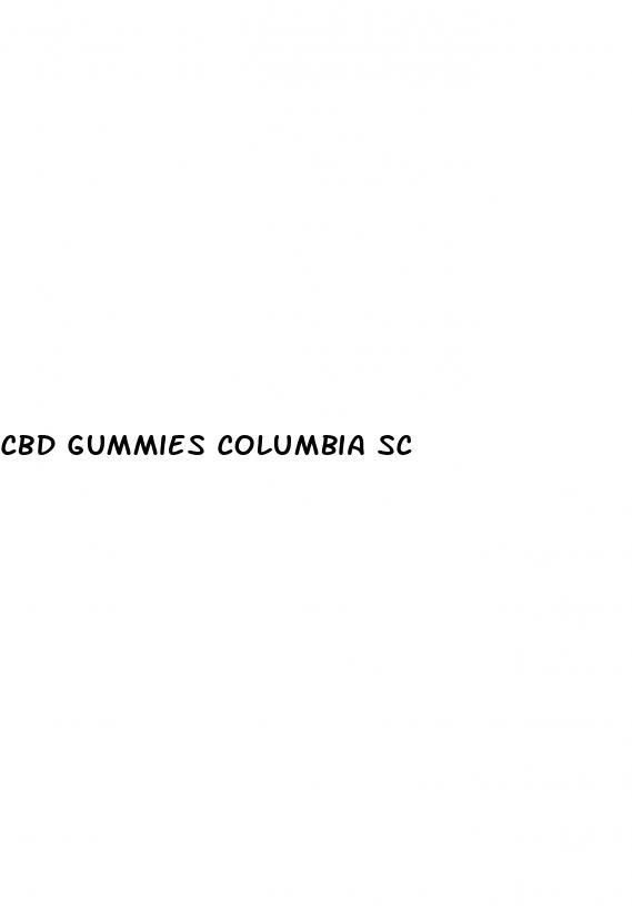 cbd gummies columbia sc