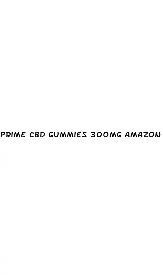 prime cbd gummies 300mg amazon