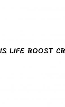 is life boost cbd gummies legitimate