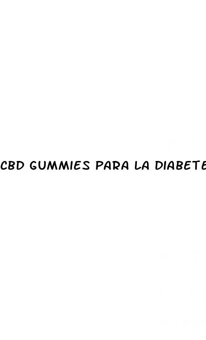 cbd gummies para la diabetes