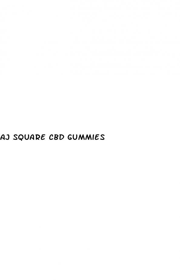 aj square cbd gummies