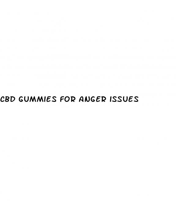 cbd gummies for anger issues