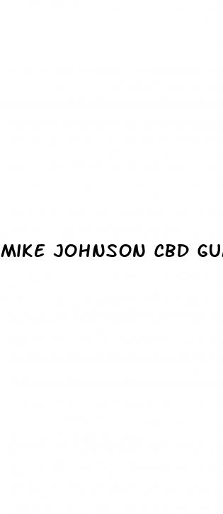 mike johnson cbd gummies