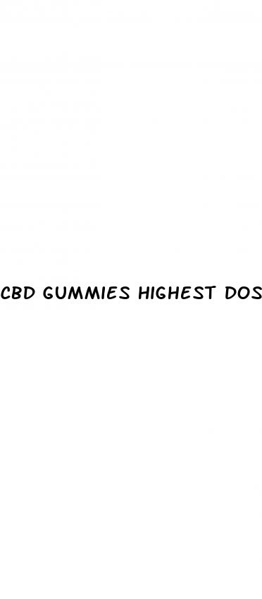 cbd gummies highest dose