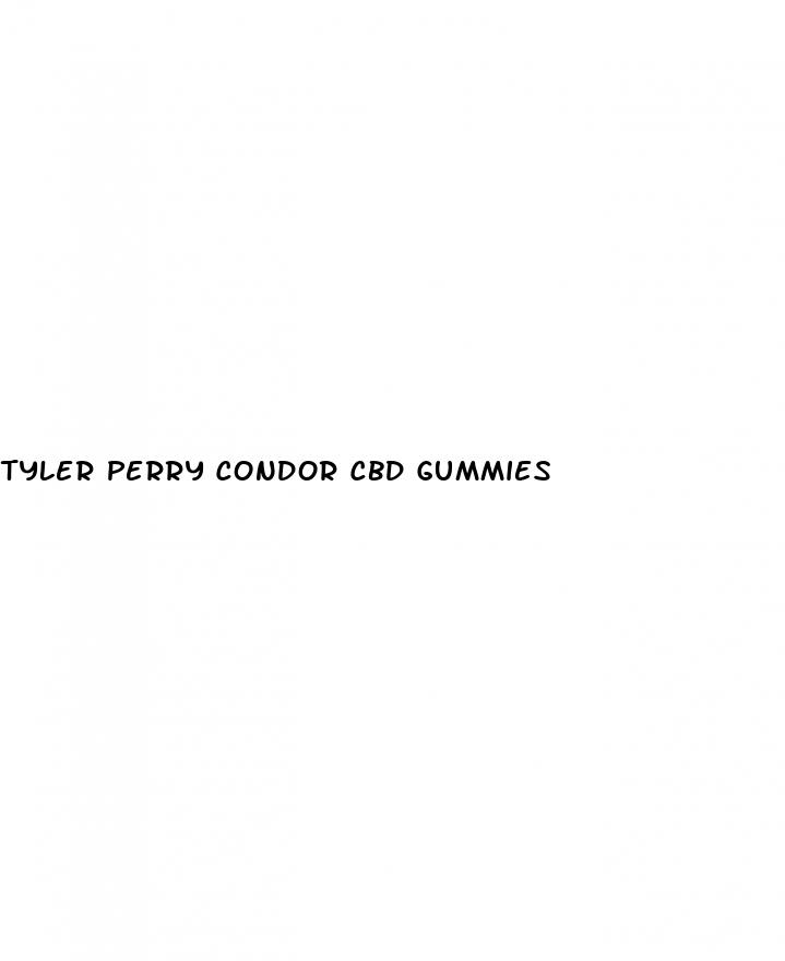 tyler perry condor cbd gummies