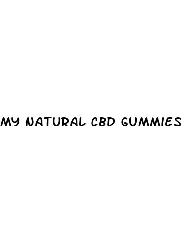 my natural cbd gummies rachael ray