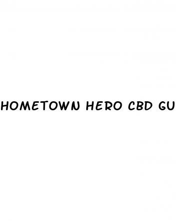 hometown hero cbd gummies review