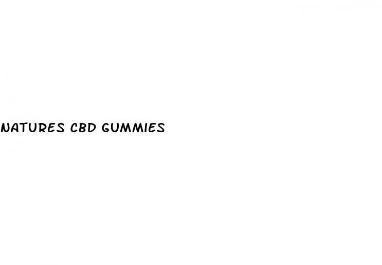 natures cbd gummies