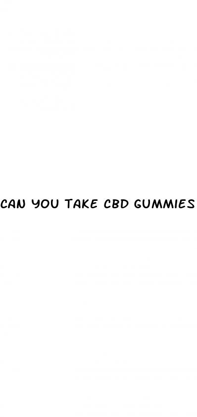 can you take cbd gummies with tylenol