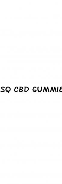 sq cbd gummies