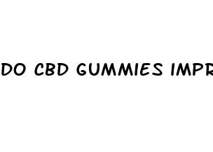 do cbd gummies improve sex