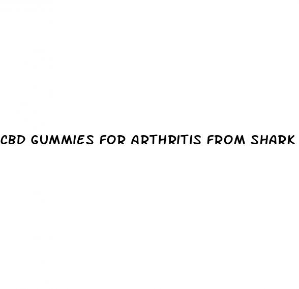 cbd gummies for arthritis from shark tank