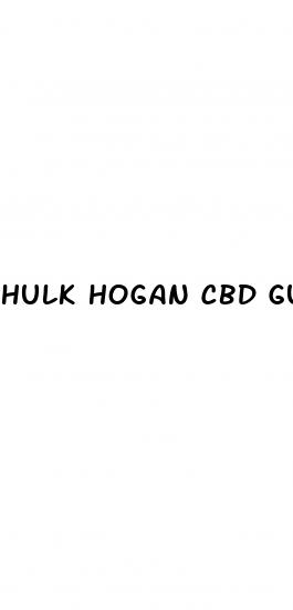 hulk hogan cbd gummies