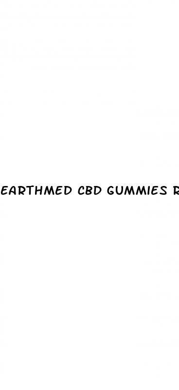 earthmed cbd gummies reviews