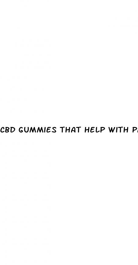 cbd gummies that help with pain