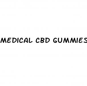 medical cbd gummies