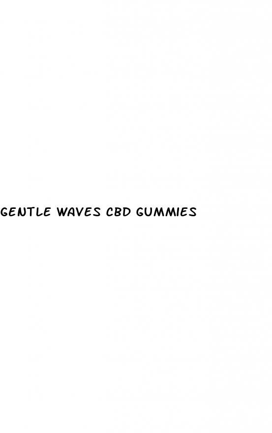 gentle waves cbd gummies