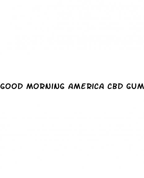 good morning america cbd gummies