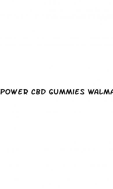 power cbd gummies walmart