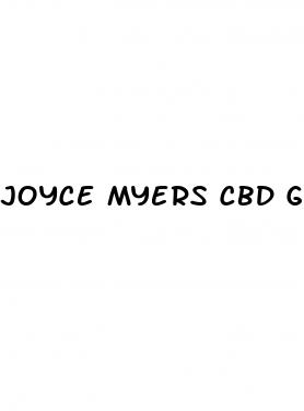 joyce myers cbd gummies